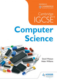 Cambridge IGCSE: Computer Science