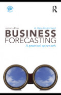 Business Forecasting: A Practical Approach