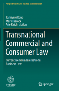 Transnational Commerical and Consumer Law: Current Trends in International Buisness Law