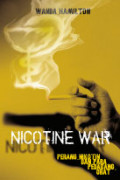 Nicotine War: Perang Nikotin dan Para Pedagang Obat