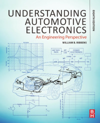 Understanding Automotive Electronics: An Engineering Perspectives