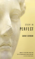 Study in Perfect: Essays