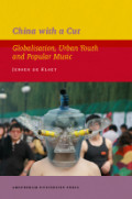 China With a Cut: Globalisation, Urban Youth, and Popular Music