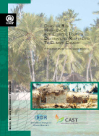 Disaster Risk Management for Coastal Tourism Destinations Responding to Climate Change: a Practical Guide for Decision Makers