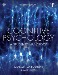 Cognitive Psychology: A Student's Handbook