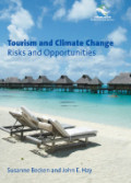 Tourism and Climate Change: Risks and Opportunities