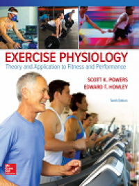 Exercise Physicology: Theory and Application to Fitness and Performance