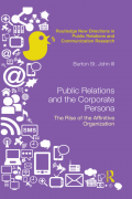 Public Relations and the Corporate Persona: The Rise of the Affinitive Organization