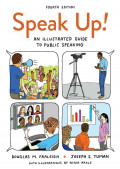 Speak Up!: An Illustrated Guide to Public Speaking