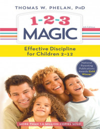 1-2-3 Magic: Effective Discipline for Children 2-12