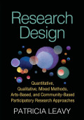 Research Design: Quantitative, Qualitative, Mixed Methods, Art-Based, and Community-Based Participatory Research Approaches