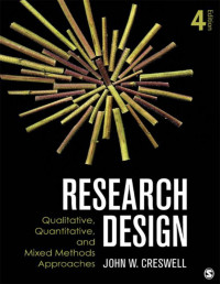 Research Design: Qualitative, Quantitative, and Mixed Methods Approaches