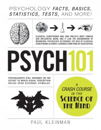 Psych 101: Psychology Facts, Basics, Statistics, Tests, and More!