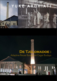 De Tjolomadoe: Adaptive Reuse Bangunan Cagar Budaya