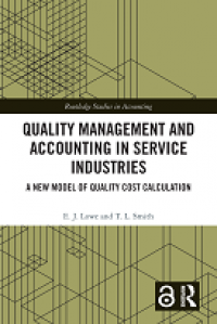 Quality Management and Accounting in Service Industries: A New Model of Quality Cost Calculation