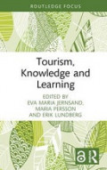 Tourism, Knowledge and Learning: Conceptual Development and Case Studies