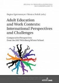 Adult Education and Work Contexts: International Perspectives and Challenges