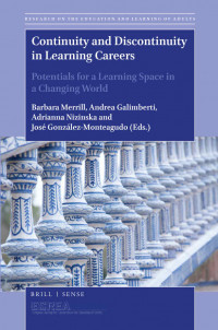 Continuity and Discontinuity in Learning Careers: Potentials for a Learning Space in a Changing World