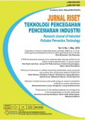 Jurnal Riset Teknologi Pencegahan Pencemaran Industri=Research Journal of Industrial Pollution Prevention Technology