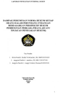 Dampak Perumusan Norma Hukum Setiap Orang dalam Perundang-undangan Berdasarkan Perspektif Hukum Pembuktian Perkara Pidana (Suatu Tinjauan Penegakan Hukum)