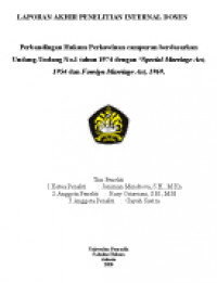 Perbandingan Hukum Perkawinan Campuran berdasarkan Undang-Undang No.1 Tahun 1974 dengan “Special Marriage Act, 1954 dan Foreign Marriage Act, 1969