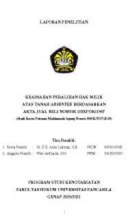 Keabsahan Peralihan Hak Milik Atas Tanah Absentee berdasarkan Akta Jual Beli Nomor 1/Depok/1967 (Studi Kasus Putusan Mahkamah Agung Nomor 599/K/PDT/2019)