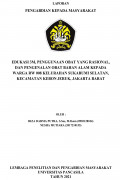 Edukasi 3M, Penggunaan Obat yang Rasional, dan Pengenalan Obat Bahan Alam kepada Warga RW 008 Kelurahan Sukabumi Selatan, Kecamatan Kebon Jeruk, Jakarta Barat