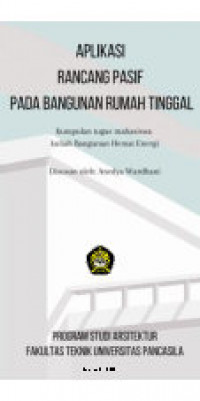 Aplikasi Rancang Pasif pada Bangunan Rumah Tinggal