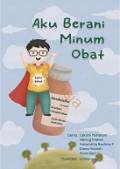 Aku Berani Minum Obat