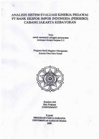 Analisis Sistem Evaluasi Kinerja Pegawai PT. Bank Ekspor Impor Indonesia (Persero) Cabang Jakarta Kebayoran