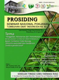 Prosiding Seminar Nasional Pokjanas Toi Ke-52 “Penggalian, Pelestarian, dan Pemanfaatan Berkelanjutan Tumbuhan Obat Indonesia: Kajian Tumbuhan Pulai Basung (Alstonia Spatulata Bl.) dan Gandarusa (Justicia Gandarussa)”