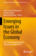 Emerging Issues in the Global Economy 2017 International Economics Conference in Sibiu (IECS)