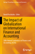 The Impact of Globalization on International Finance and Accounting: 18th Annual Conference on Finance and Accounting (ACFA) Proceedings