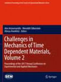 Challenges in Mechanics of Time Dependent Materials