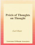 PRECIS OF THOUGHTS ON THOUGHT