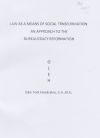 LAW AS MEANS OF SOCIAL TRANSFORMATION: APPROACH TO THE BUREAUCRACY REFORMATION