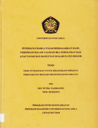 TESIS: PENERAPAN HARGA PASAR BERDASARKAN HASIL VERIFIKASI DALAM VALIDASI BEA PEROLEHAN HAK ATAS TANAH DAN BANGUNAN DI KABUPATEN BOGOR.