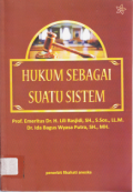 HUKUM SEBAGAI SUATU SISTEM.