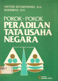 Pokok-Pokok Peradilan Tata Usaha Negara