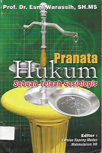 Pranata Hukum Sebuah Telaah Sosiologis