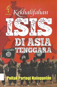 Kekhalifahan ISIS Di Asia Tenggara