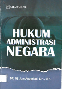 HUKUM ADMINISTRASI NEGARA