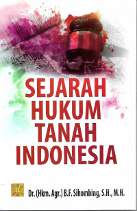 SEJARAH HUKUM TANAH INDONESIA