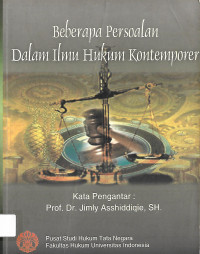 Beberapa Persoalan Dalam Ilmu Hukum Kontemporer