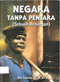 Negara Tanpa Penjara (Sebuah Renungan)