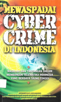 Mewaspadai Cyber Crime Di Indonesia