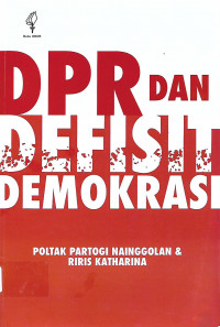 DPR dan Defisit Demokrasi