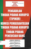 Undang-Undang Pengadilan Tindak Pindana Korupsi (Tipikor), Undang-Undang Komisi Pemberantasan tindak Pidana Korupsi