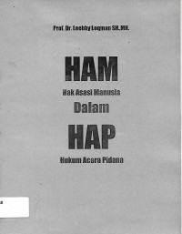 HAM Hak Asasi Manusia Dalam HAP Hukum Acara Pidana