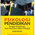 Psikologi Pendidikan dengan Pendekatan Teori-Teori Baru dalam Psikologi Edisi.2